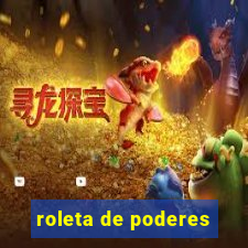 roleta de poderes